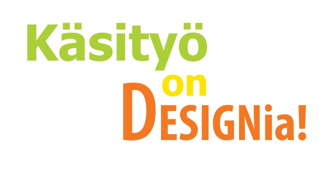 Käsityö on Designia! avaa Helsingin pajat yleisölle 8.5.2014